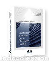 Libros: La afecci&oacute;n de bienes en las Haciendas Locales - MART&Iacute;NEZ DE TRINCHER&Iacute;A, SEBASTI&Aacute;N