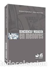Libros: REINCIDENCIA Y MEDIACION EN MEN - Corbal&aacute;n Olivert, Montserrat