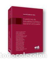 Libros: Cuestiones de actualidad jur&iacute;dica y social en el Ecuador. - Calder&oacute;n Tello, Lyonel
