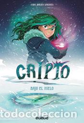 Libros: Bajo el hielo (Cripto 5) - Edeb&eacute;, Obra Colectiva