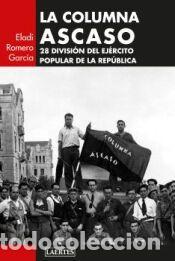Libros: COLUMNA ASCASO, LA - ROMERO GARCIA, ELADIO