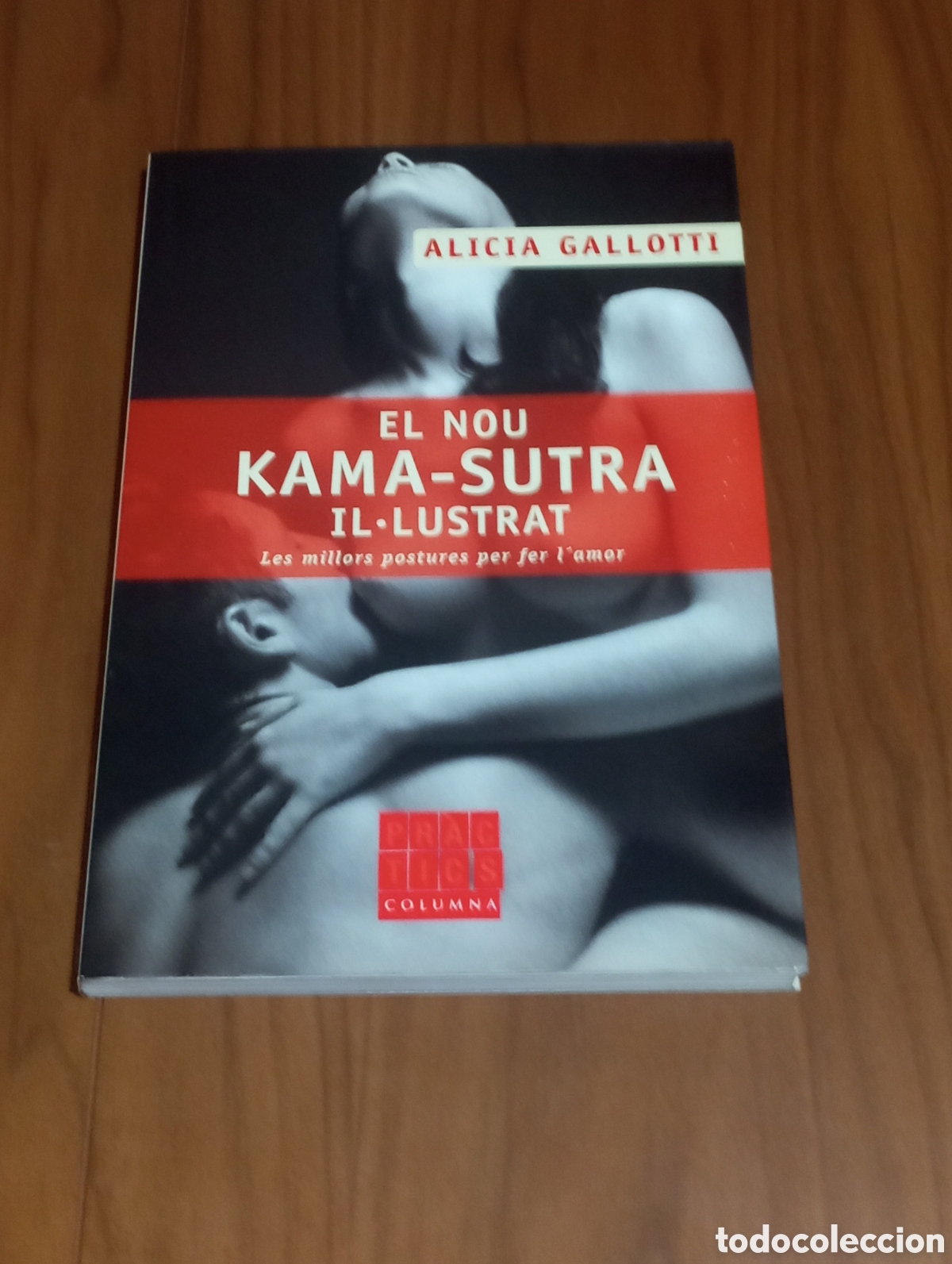 Libros: EL NOU KAMA-SUTRA ILLUSTRAT - ALEX GOMBAU / ALICIA GALLOTTI - COLUMNA - 2003