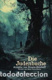 Libros: Die Judenbuche - von Droste-H&uuml;lshoff, Annette