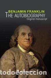Libros: The autobiography - Franklin, Benjamin