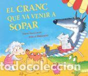 Libros: El cranc que va venir a sopar (Lovelleta que va venir a sopar) - Smallman, Steve
