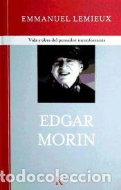 Libros: EDGAR MORIN - LEMIEUX, EMMANUEL