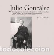 Libros: JULIO GONZALEZ - Llorens, Tom&agrave;s