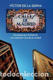Libros: Las calles de Madrid - de la Serna, V&iacute;ctor