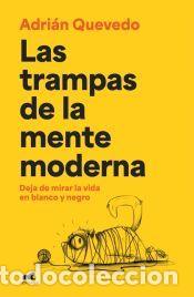 Libros: Las trampas de la mente moderna - Quevedo, Adri&aacute;n