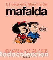 Libros: &iexcl;Bienvenidos al cole! (La peque&ntilde;a filosof&iacute;a de Mafalda) - Quino