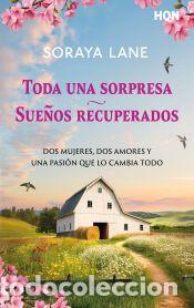 Livros: Toda una sorpresa / Sue&ntilde;os recuperados - Lane, Soraya