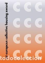 Livros: 1ST EUROPEAN COLLECTIVE HOUSING AWARD - AA.VV