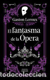 Livros: El fantasma de la &Oacute;pera - Leroux, Gaston