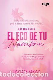 Libros: El eco de tu nombre - Gray, Taylor