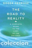 Libros: The Road to Reality: A Complete Guide to the Laws of the Universe - Penrose, Roger