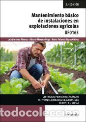 Libros: Mantenimiento b&aacute;sico de instalaciones en explotaciones agrarias - JIMENEZ ALVAREZ, LUIS;MORENO