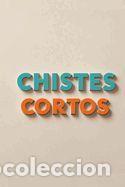Libros: chistes cortos - Le&oacute;n S&aacute;nchez, Sergio