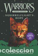 Libros: Warriors Super Edition: Squirrelflights Hope - Hunter, Erin