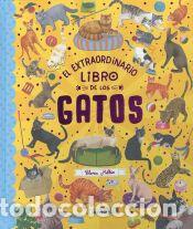Libros: El extraordinario libro de los gatos - Mill&aacute;n, Blanca