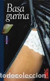 Libros: Basa gurina - Basauriko Euskarabila Lehiaketa