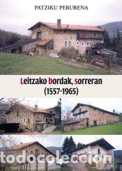 Libros: Leitzako bordak, sorreran (1557-1965) - Perurena Loiarte, Patziku