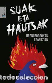 Libros: Suak eta hautsak - Lopez Arana, Hartzea