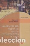 Libros: EDUCACION ESPECIAL,LA - GOMEZ PALACIO,MARGARITA