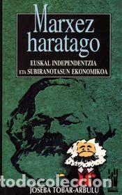 Libros: Marxez haratago - Tobar-Arbulu, Joseba