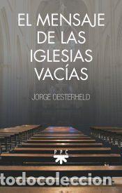 Libros: El mensaje de las iglesias vac&iacute;as - Oesterheld, Jorge