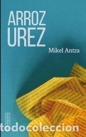 Libros: Arroz urez - Antza, Mikel