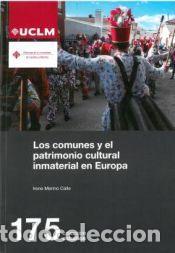 Libros: Los comunes y el patrimonio cultural inmaterial en Europa - Merino Calle, Irene
