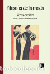 Libros: Filosofia de la moda - Simmel, Georg; Wilde, Oscar; Gautier, Th&eacute;ophile; Leopardi, Giacomo