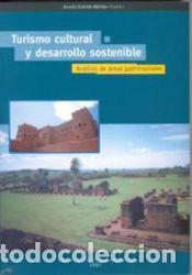 Libros: Turismo cultural y desarrollo sostenible - CEBRIAN ABELLAN, AURELIO
