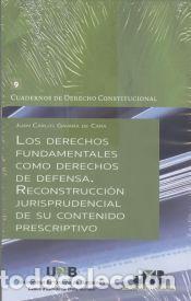 Libros: Los derechos fundamentales como derechos de defensa - Gavara de Cara, Juan Carlos
