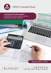 Libros: Gesti&oacute;n fiscal. ADGD0108 - Gesti&oacute;n contable y gesti&oacute;n administrativa para auditor&iacute;a - Ram&iacute;rez