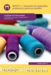 Libros: Iniciaci&oacute;n en materiales, productos y procesos textiles. TCPF0309 - Cortinaje y complementos de