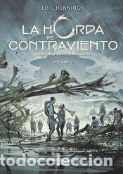 Livres: LA HORDA DE CONTRAVIENTO 02 - ERIC HENNINOT