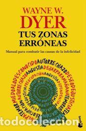 Libros: Tus zonas err&oacute;neas - Dyer, Wayne W.