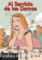 Libros: Al servicio de las damas - Camarasa Pina, Francisco; San Rom&aacute;n, Juan Carlos