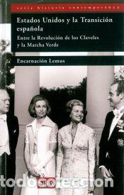 Libros: Estados Unidos y la Transici&oacute;n espa&ntilde;ola - Lem&uacute;s L&oacute;pez, Encarnaci&oacute;n
