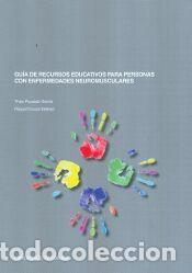 Libros: Gu&iacute;a de recursos educativos para personas con enfermedades neuro-musculares - Raquel Cruces Est&eacute;vez