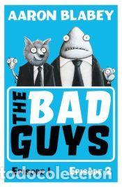 Libri: The Bad Guys:Episodes 1 and 2 - Blabey, Aaron
