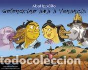 Libri: GOLONDRINO AMA A VENANCIA - Francisco Camarasa Pina; Abel Ipp&oacute;lito Ruiz