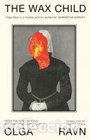 Libros: The Wax Child - Ravn, Olga
