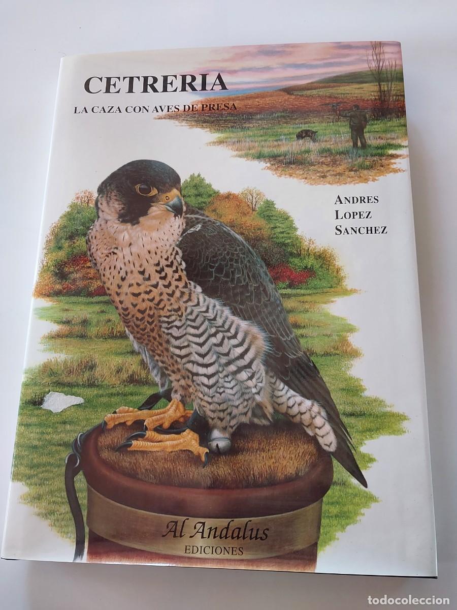 Libros: CETRERIA CAZA CON AVES DE PRESA