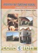 Libros: Ofertas no turismo rural: Elaboraci&oacute;n e promoci&oacute;n - Pardellas de Blas, Xulio X