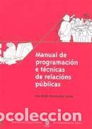 Libros: Manual de programaci&oacute;n e t&eacute;cnicas de relaci&oacute;ns p&uacute;blicas - Fern&aacute;ndez Souto, Ana Bel&eacute;n