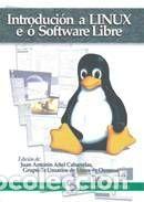 Libros: Introducci&oacute;n a Linux e &oacute; software libre - A&Atilde;&plusmn;el Cabanelas, Juan Antonio; Grupo de Usuarios de Linux