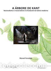 Libri: A ARBORE DE KANT. RACIONALISMO E - Fern&aacute;ndez &Aacute;lvarez, Manuel Santiago