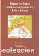 Libri: Linguas sen Estado e planificaci&oacute;n ling&uuml;&iacute;stica (I): Italia e Francia - Constenla Bergueiro,